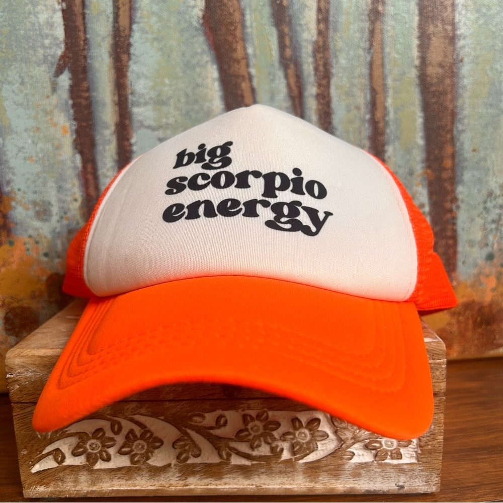$5 in a bundle Big Scorpio Energy hat